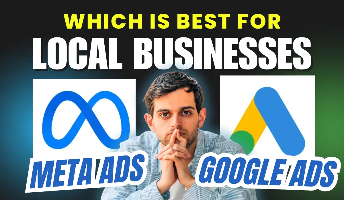 Meta Ads vs. Google Ads: Which Is Best for Local Businesses?